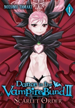 Bertrand.pt - Dance In The Vampire Bund Ii: Scarlet Order Vol. 1