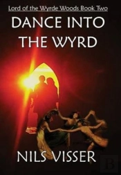 Dance Into The Wyrd
