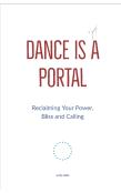 Dance Is A Portal