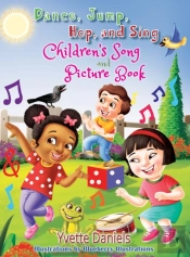 Dance, Jump, Hop, And Sing Children'S Song And Picture Book