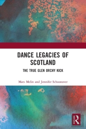 Dance Legacies Of Scotland