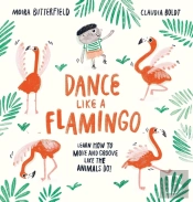 Dance Like A Flamingo
