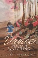 Dance Like Nobody'S Watching