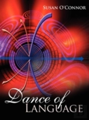 Dance Of Language