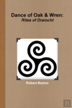 Bertrand.pt - Dance Of Oak And Wren: Rites Of Draiocht