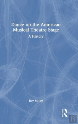 Bertrand.pt - Dance On The American Musical Theatre Stage