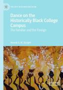 Dance On The Historically Black College Campus