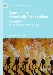 Dance On The Historically Black College Campus