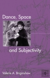 Dance, Space And Subjectivity