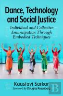 Dance, Technology And Social Justice