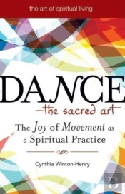 Dance - The Sacred Art