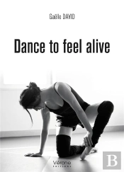 Dance To Feel Alive