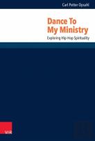 Dance To My Ministry