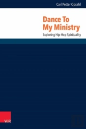 Dance To My Ministry