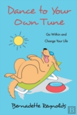 Bertrand.pt - Dance To Your Own Tune: Go Within And Ch
