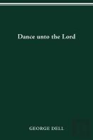 Dance Unto The Lord
