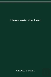 Dance Unto The Lord