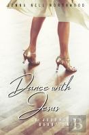Dance With Jesus