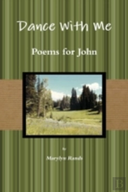 Bertrand.pt - Dance With Me: Poems For John Second Ed.