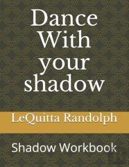 Dance With Your Shadow