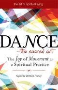 Danceâ€”The Sacred Art