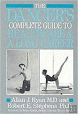 Bertrand.pt - Dancer'S Complete Guide To Health Care And A Long Career