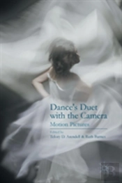 Dance'S Duet With The Camera