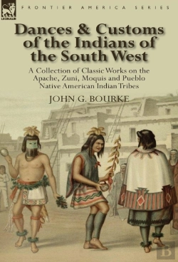 Bertrand.pt - Dances & Customs Of The Indians Of The South West