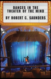 Dances In The Theater Of The Mind