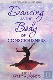 Dancing As The Body Of Consciousness