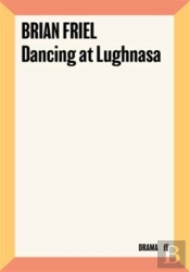Dancing At Lughnasa
