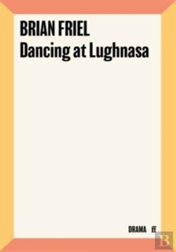 Bertrand.pt - Dancing At Lughnasa