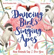 Dancing Birds And Singing Apes