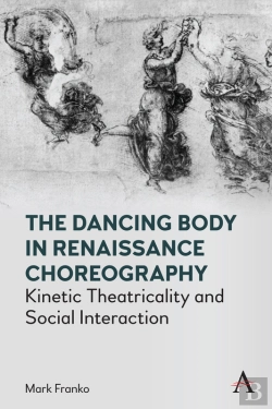 Bertrand.pt - Dancing Body In Renaissance Choreography