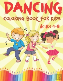 Bertrand.pt - Dancing Coloring Book For Kids Ages 4-8
