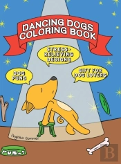 Dancing Dogs Coloring Book: A Fun, Easy,