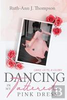 Dancing In My Tattered Pink Dress