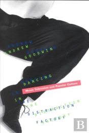 Dancing In The Distraction Factory