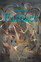 Dancing In The Furnace