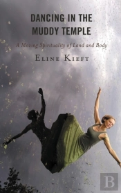 Dancing In The Muddy Temple