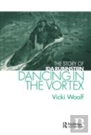 Dancing In The Vortex