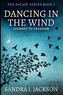 Dancing In The Wind