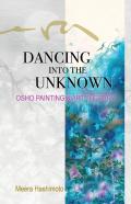 Dancing Into The Unknown