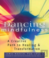 Dancing Mindfulness