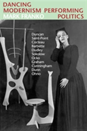 Dancing Modernism/Performing Politics