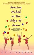 Dancing Naked At The Edge Of Dawn