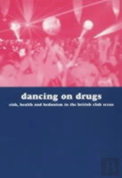 Dancing On Drugs