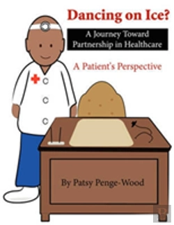 Bertrand.pt - Dancing On Ice? A Journey Toward Partnership In Healthcare