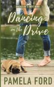 Dancing On The Drive