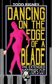 Dancing On The Edge Of A Blade
